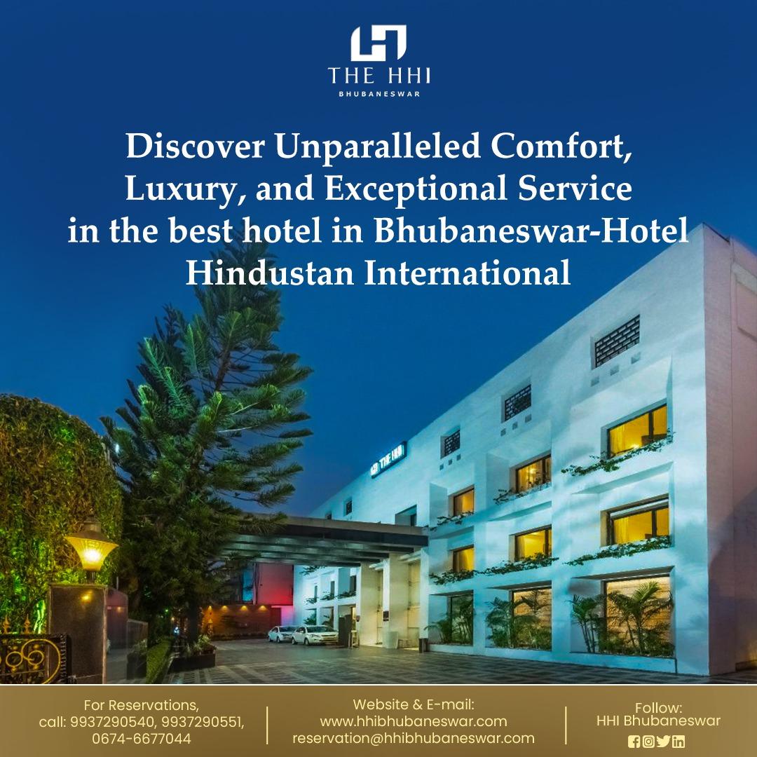 Discover Unparalleled Comfort, Luxury, and Exceptional Service in The Best hotel in Bhubaneswar-Hotel Hindusthan International
