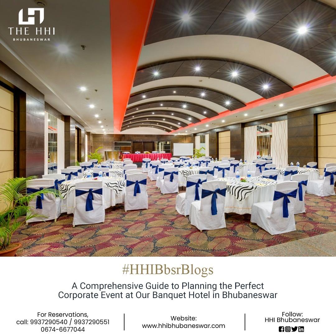 A Comprehensive Guide to Plan your Corporate Event at Our Luxury Banquet Hotel in Bhubaneswar