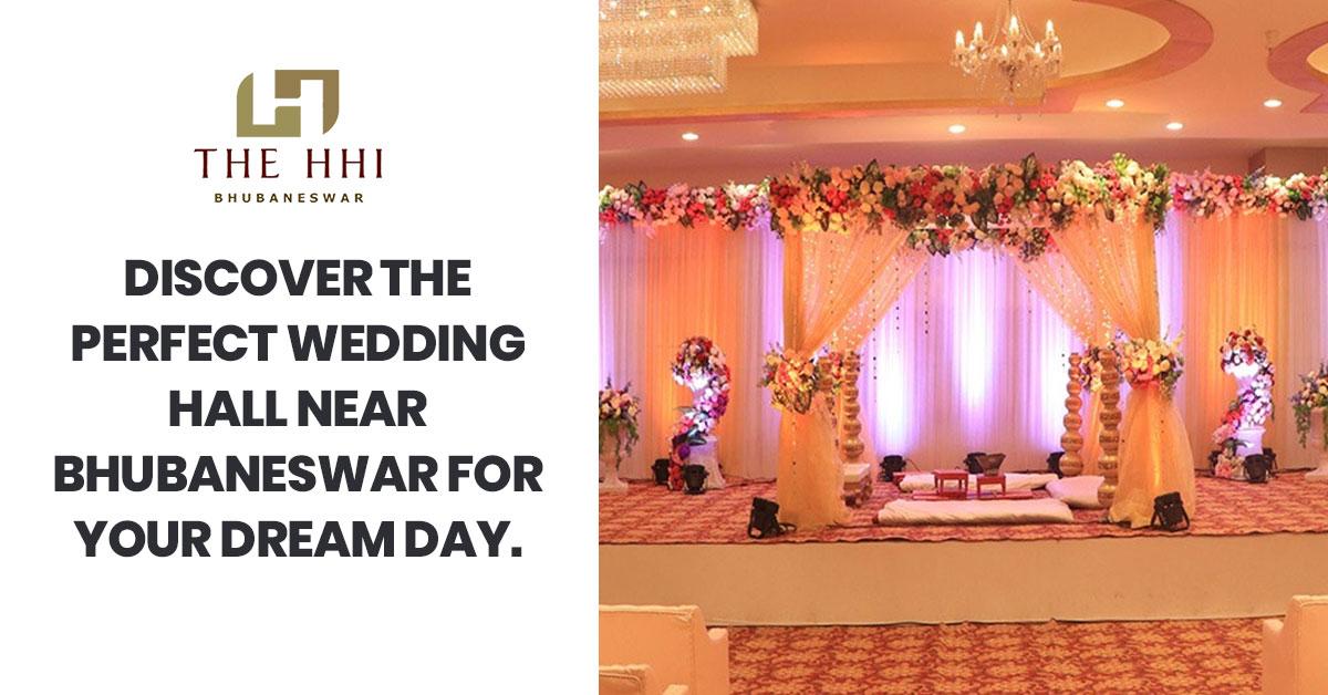 Discover the Perfect Wedding Hall Near Bhubaneswar for Your Dream Day.